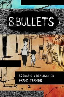 8 Bullets movie poster