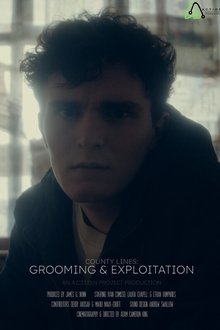 County lines: Grooming & Exploitation movie poster