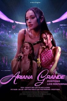 Ariana Grande - Positions Album (Official Live Performances) | Vevo movie poster