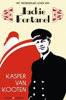 Kasper van Kooten: Het wonderlijke leven van Jackie Fontanel movie poster