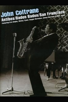 John Coltrane ‎– Antibes/Baden Baden/San Francisco movie poster