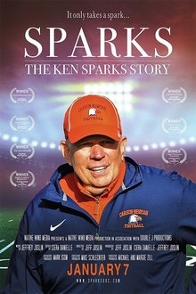 Sparks: The Ken Sparks Story movie poster