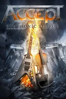 Accept: Symphonic Terror (Live At Wacken 2017) movie poster