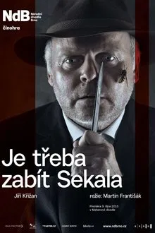 Je třeba zabít Sekala movie poster