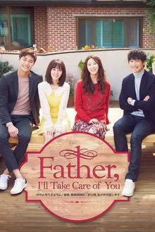 Father, I'll Take Care of You tv show poster
