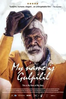My Name Is Gulpilil movie poster