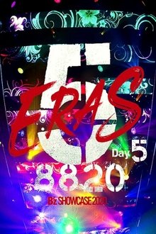 B'z SHOWCASE 2020 -5 ERAS 8820- Day5 movie poster