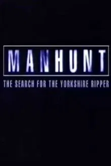 Manhunt: The Search for the Yorkshire Ripper tv show poster