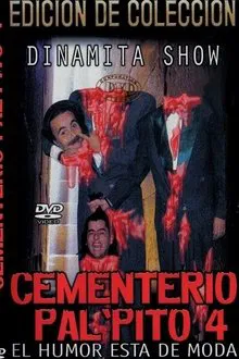 Poster do filme Dinamita Show: Cementerio Pal Pito 4