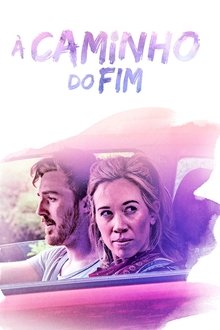 Poster do filme À Caminho do Fim