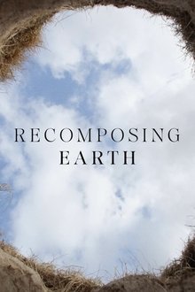 Recomposing Earth movie poster