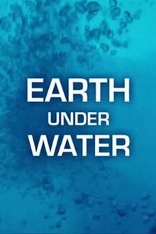 Earth Under Water movie poster