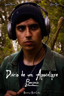 Diário de um Apocalipse - Benjamin movie poster