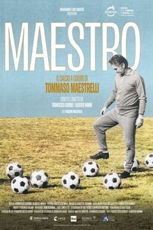 MAESTRO, il calcio a colori di Tommaso Maestrelli movie poster