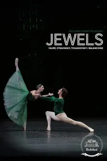 Bolshoi Ballet: Jewels movie poster