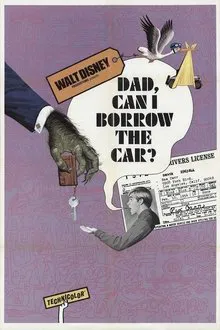 Poster do filme Dad... Can I Borrow the Car?