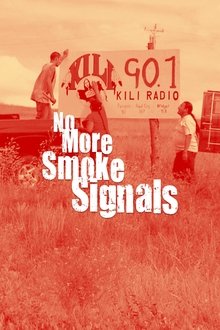 No More Smoke Signals movie poster