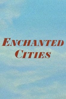 Enchanted Cities movie poster