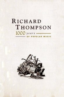Richard Thompson: 1000 Years of Popular Music movie poster