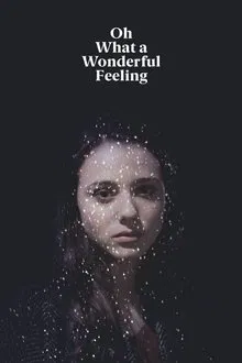 Oh What a Wonderful Feeling movie poster