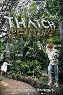 Thatch to the future movie poster