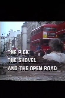 The Pick, the Shovel and the Open Road movie poster