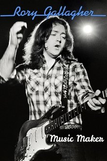 Music Maker: Rory Gallagher movie poster