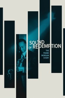 Sound of Redemption: The Frank Morgan Story movie poster