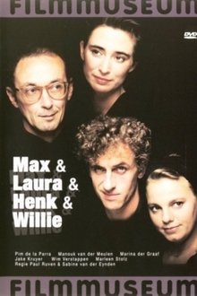 Max & Laura & Henk & Willie movie poster