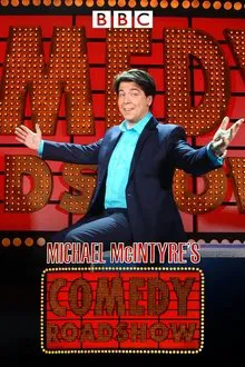 Michael McIntyre's Comedy Roadshow tv show poster