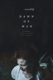Dawn Of Man movie poster