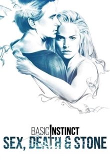 Basic Instinct: Sex, Death & Stone movie poster