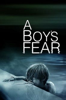 A Boy’s Fear movie poster