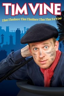 Tim Vine: Tim Timinee Tim Timinee Tim Tim to You movie poster