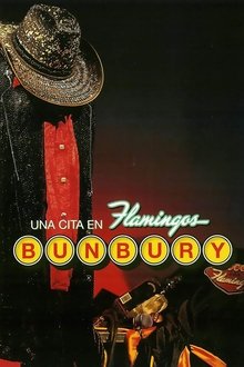 Bunbury: Una cita en Flamingos movie poster