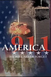 America 911: We Will Never Forget movie poster