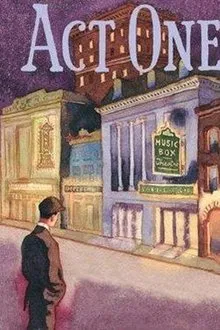 Act One: Live from Lincoln Center movie poster