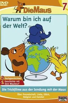 The Mouse 7 - Why am I in the world movie poster