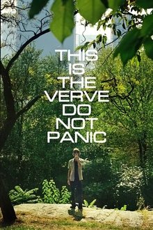 This is the Verve: Do Not Panic movie poster