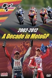 A Decade In MotoGP movie poster