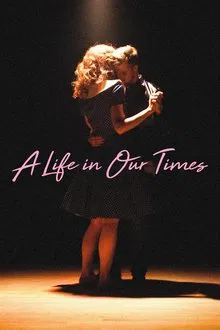 A Life in Our Times movie poster