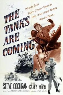 The Tanks Are Coming movie poster