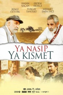 Ya Nasip Ya Kısmet movie poster