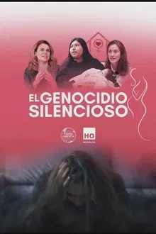 El Genocidio Silencioso movie poster