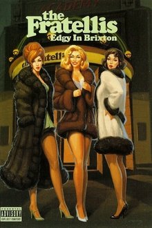 The Fratellis Edgy In Brixton movie poster