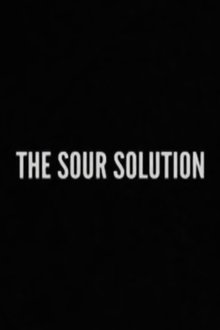 Poster do filme The Sour Solution