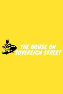 The House on Sovereign Street movie poster