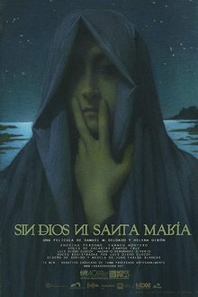 Neither God Nor Santa María movie poster
