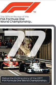 1977 FIA Formula One World Championship Season Review movie poster