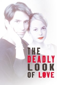 The Deadly Look of Love movie poster